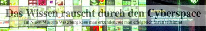 Das Wissen rauscht durch den Cyberspace